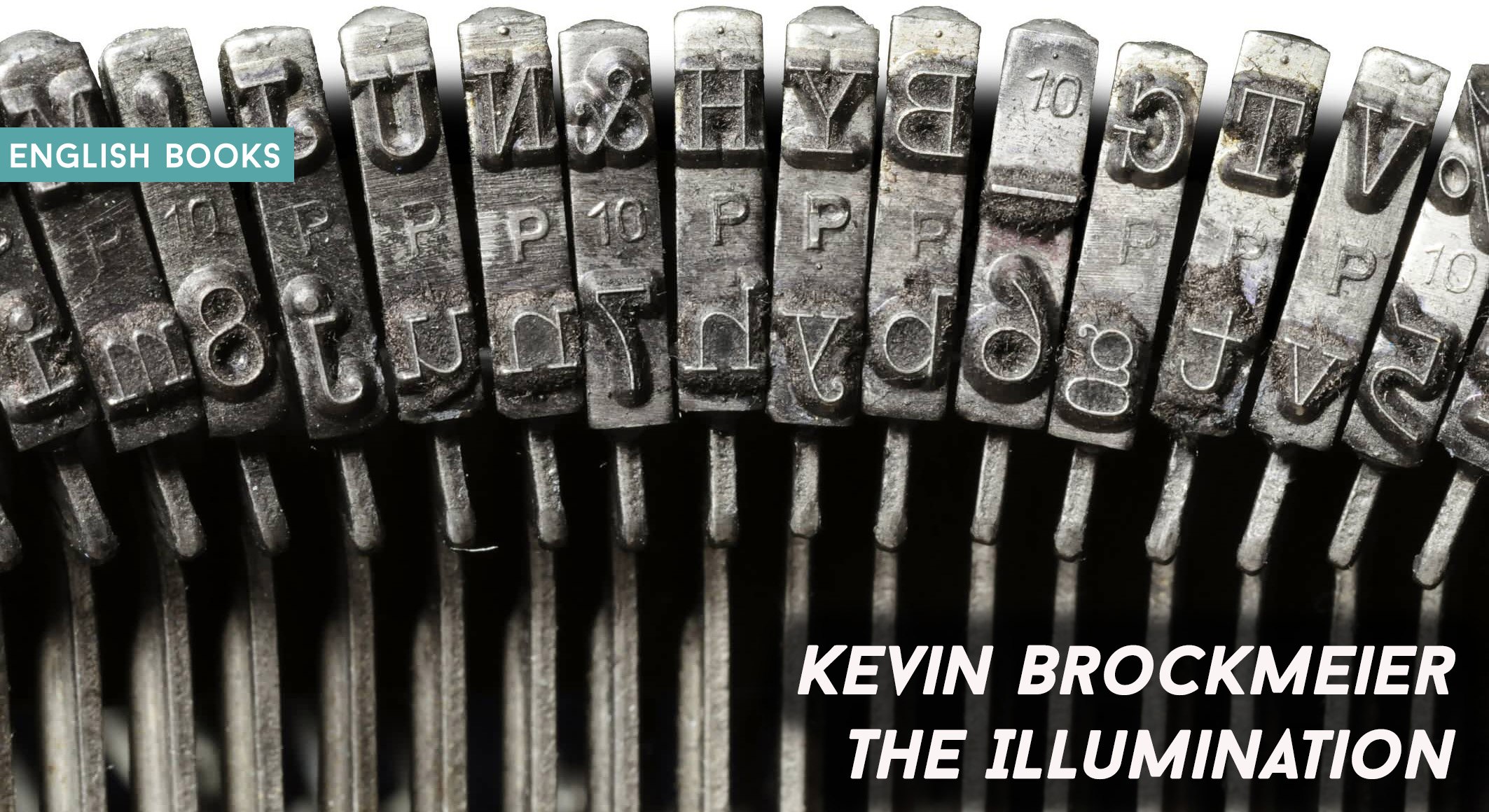 Kevin Brockmeier — The Illumination