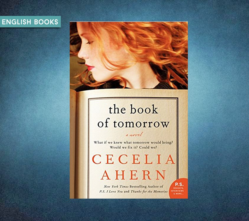 Cecelia Ahern — The Book Of Tomorrow