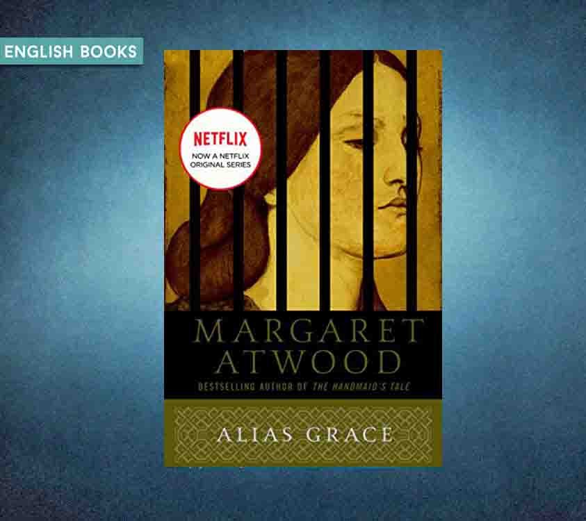 Margaret Atwood — Alias Grace
