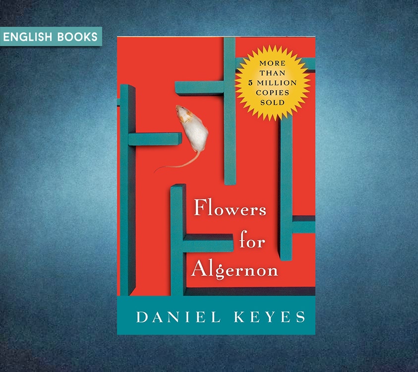 Daniel Keyes — Flowers For Algernon