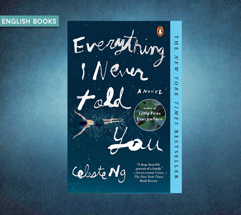 Celeste Ng — Everything I Never Told You