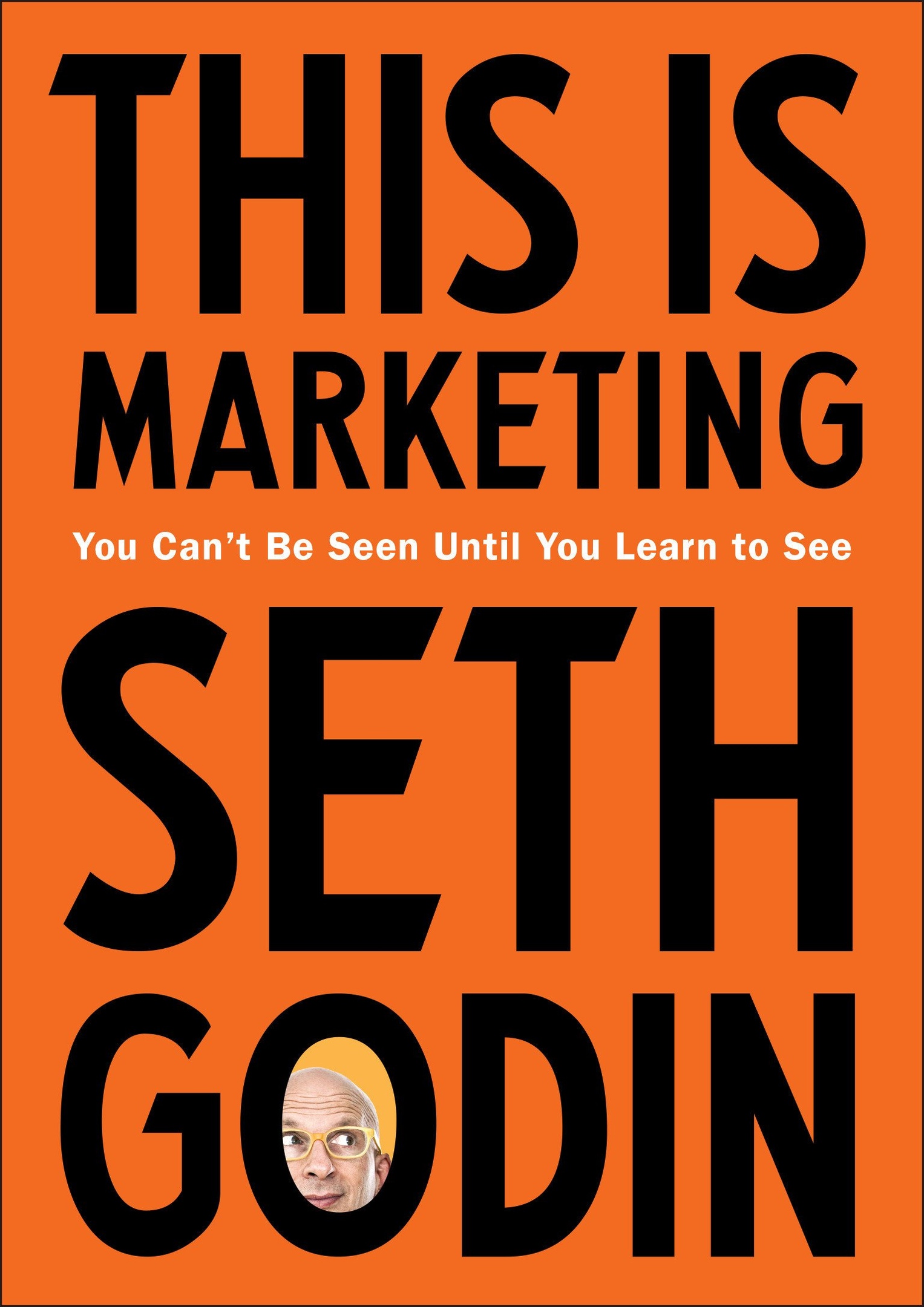 Seth Godin – This Is Marketing