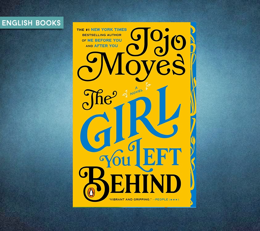 Jojo Moyes — The Girl You Left Behind