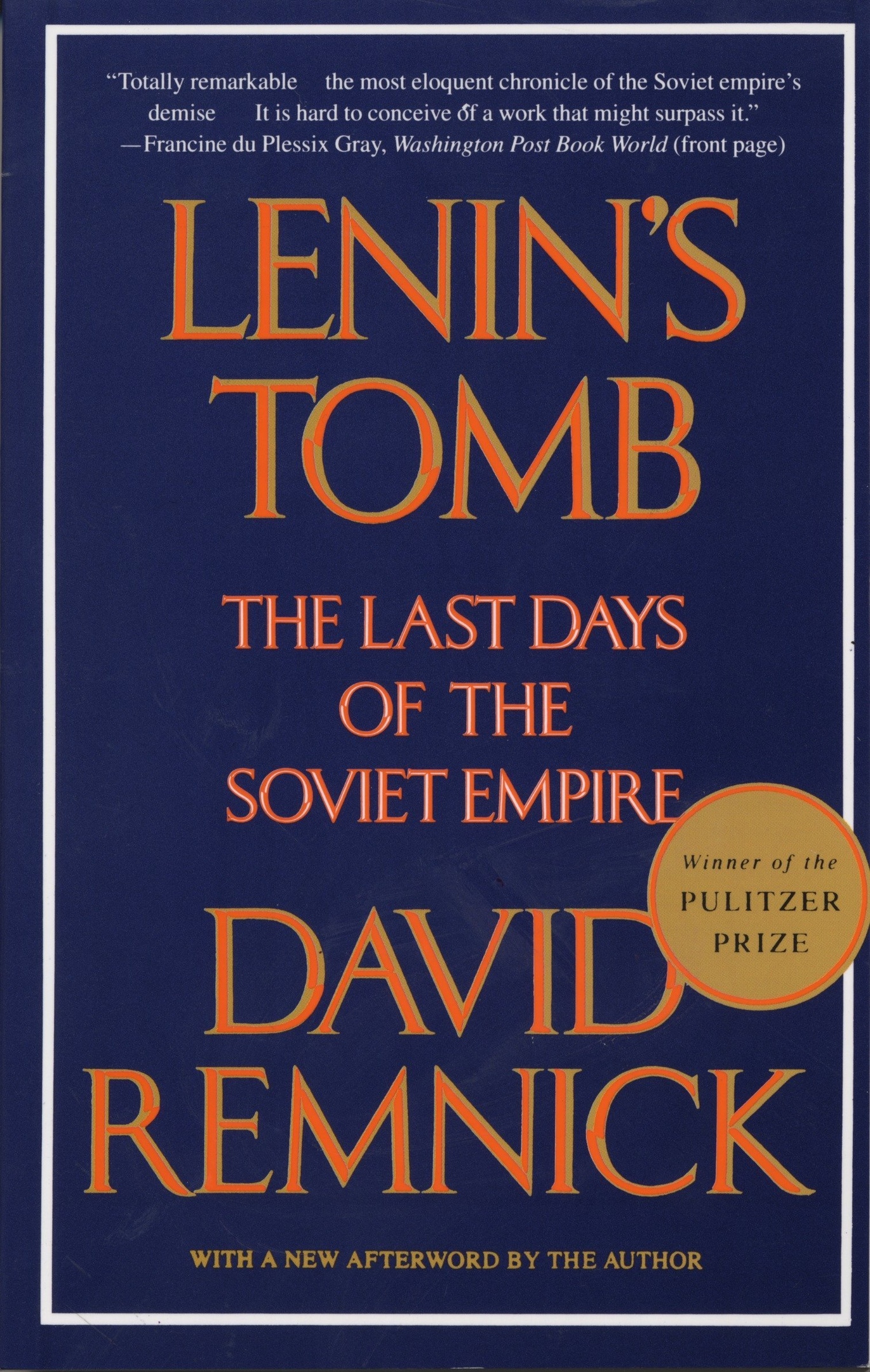 David Remnick – Lenin’s Tomb
