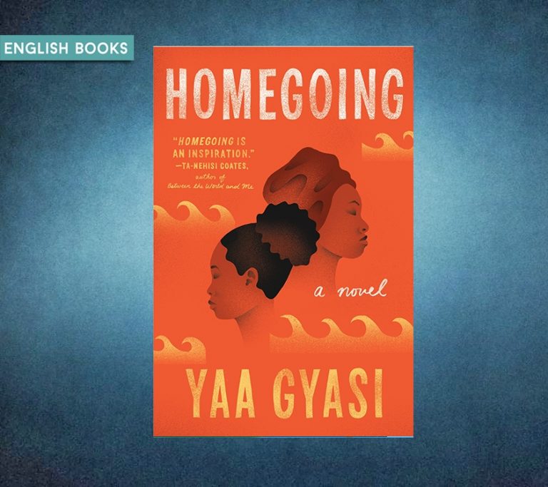 Yaa Gyasi — Homegoing