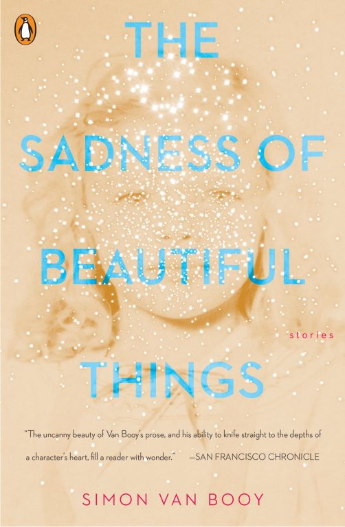 Simon Van Booy – The Sadness Of Beautiful Things