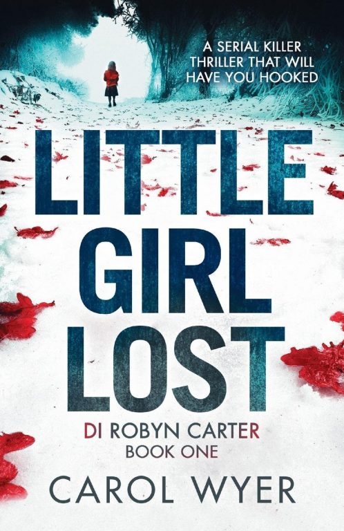 Carol Wyer – Little Girl Lost
