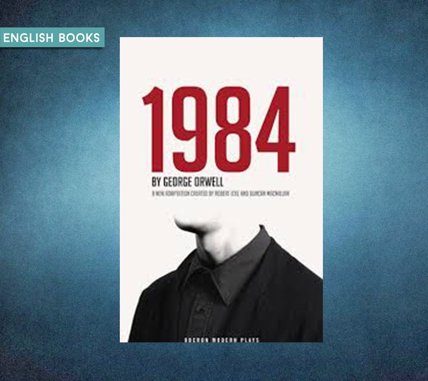 George Orwell — Nineteen Eighty Four