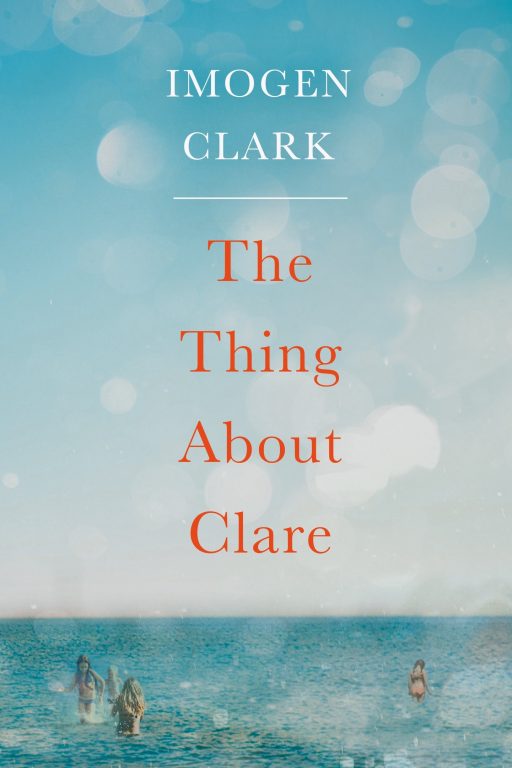 Imogen Clark – The Thing About Clare