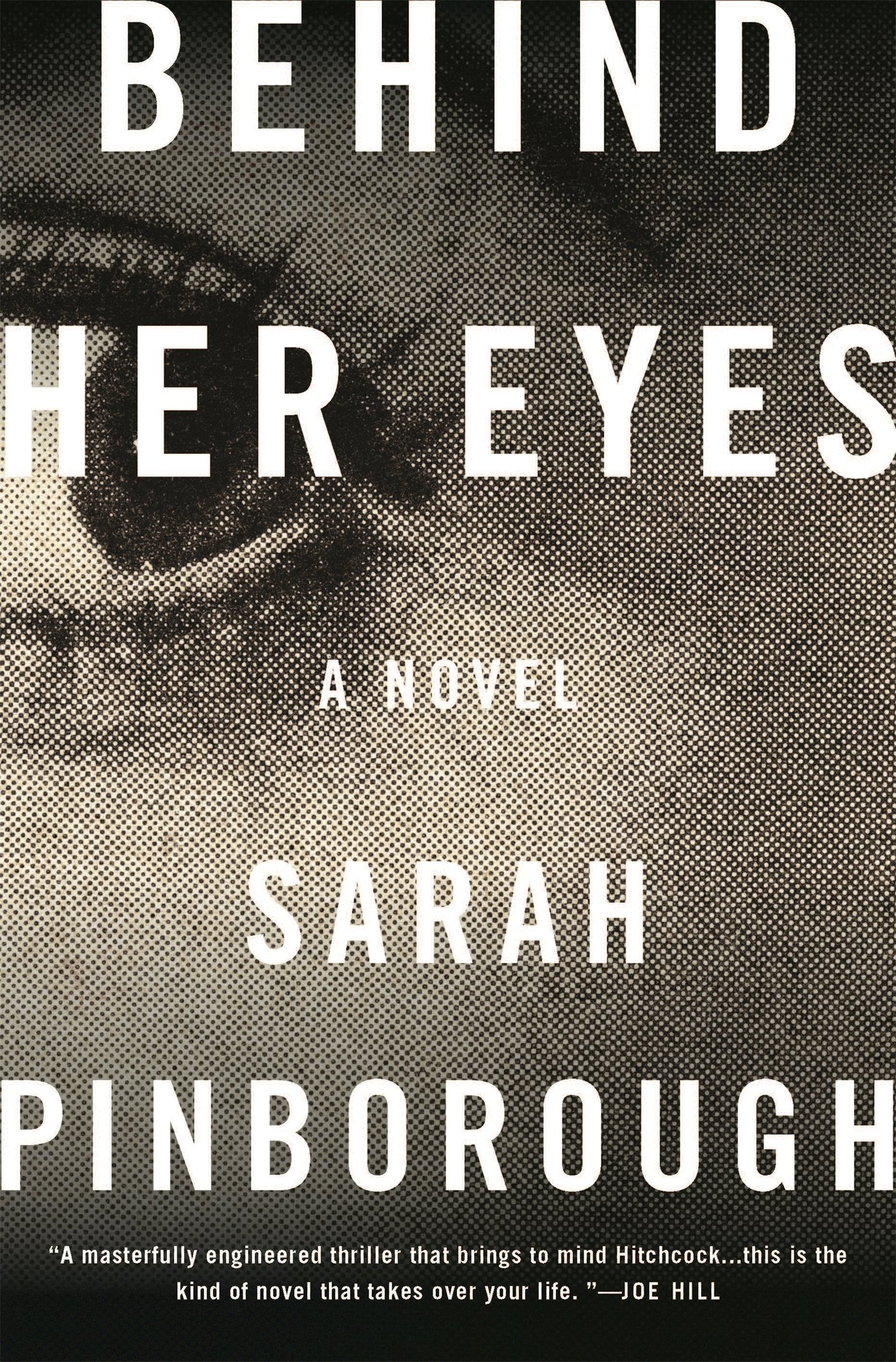 Sarah Pinborough – Behind Her Eyes Genre: