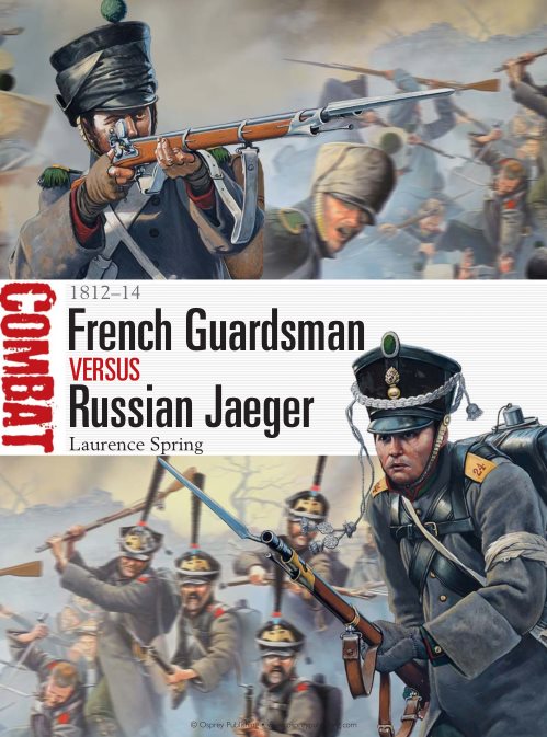 French Guardsman Vs Russian Jaeger, 1812-14