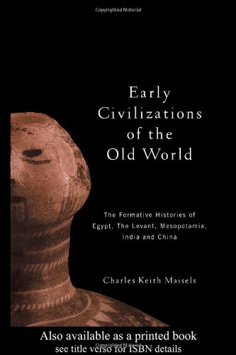 Early Civilizations Of The Old World: