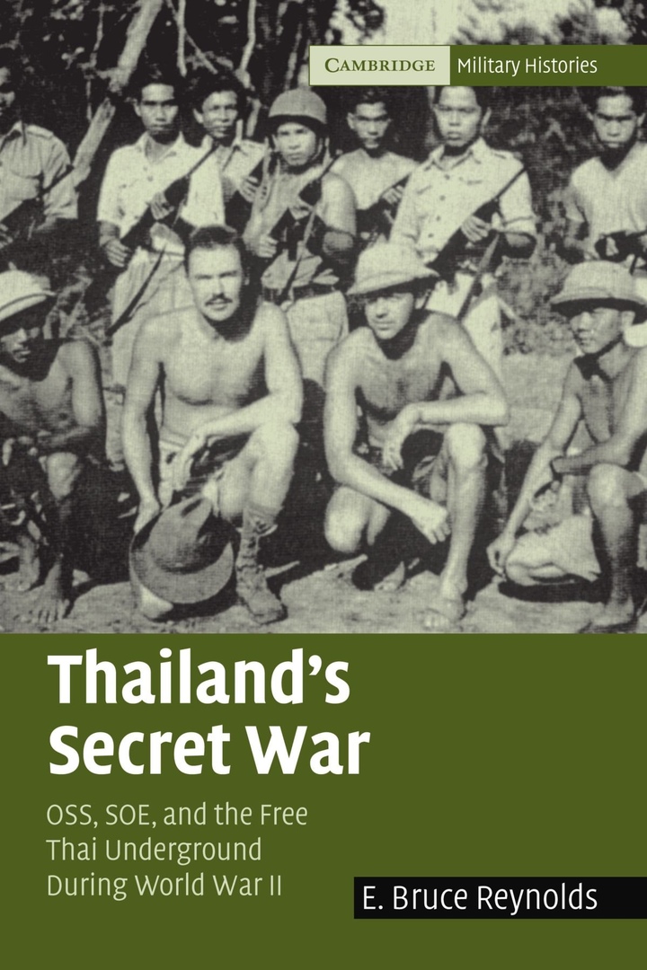 Thailand’s Secret War: OSS, SOE And The