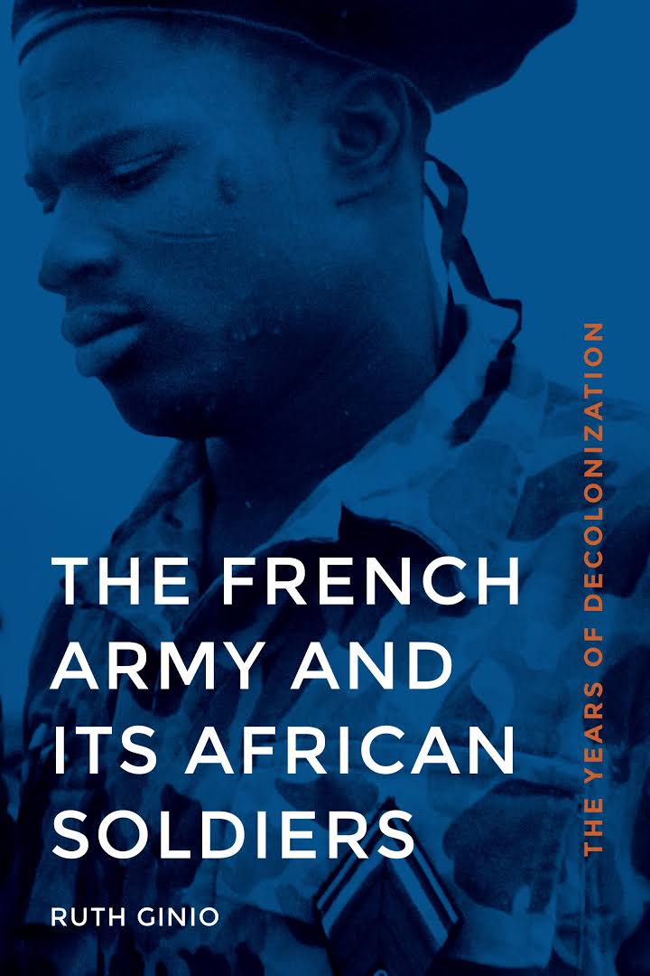 The French Army And Its African Soldiers:
