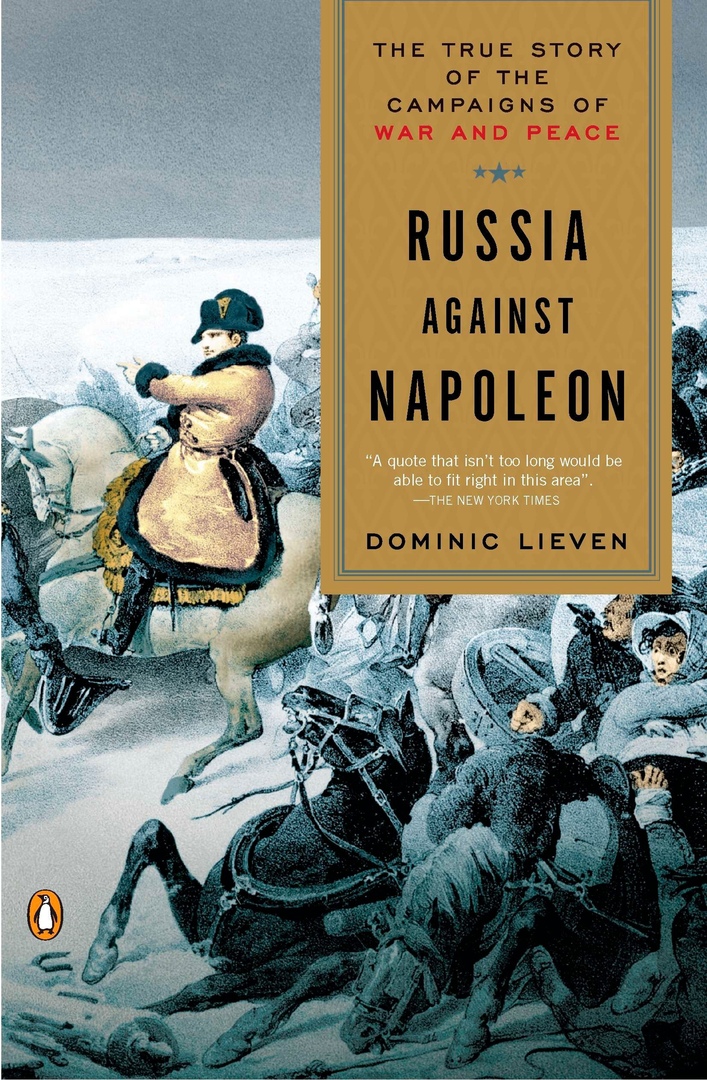 Russia Against Napoleon: The True Story