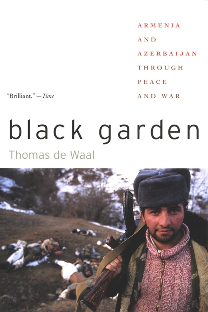 Black Garden. Armenia And Azerbaijan Through Peace
