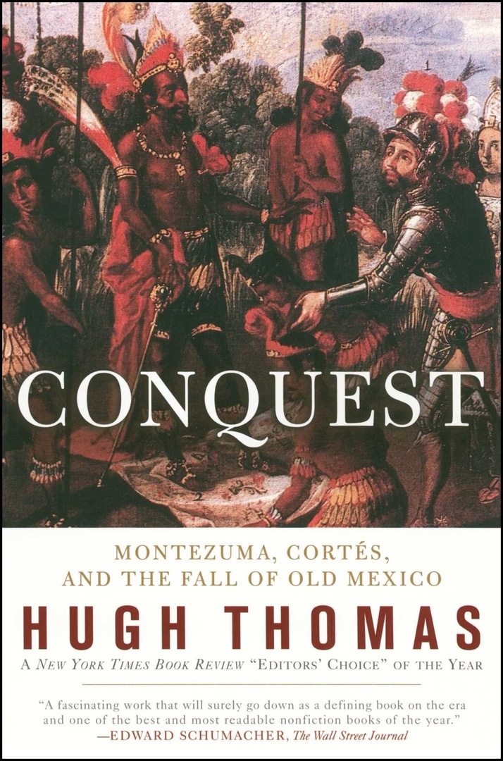 Conquest: Montezuma, Cortes, And The Fall