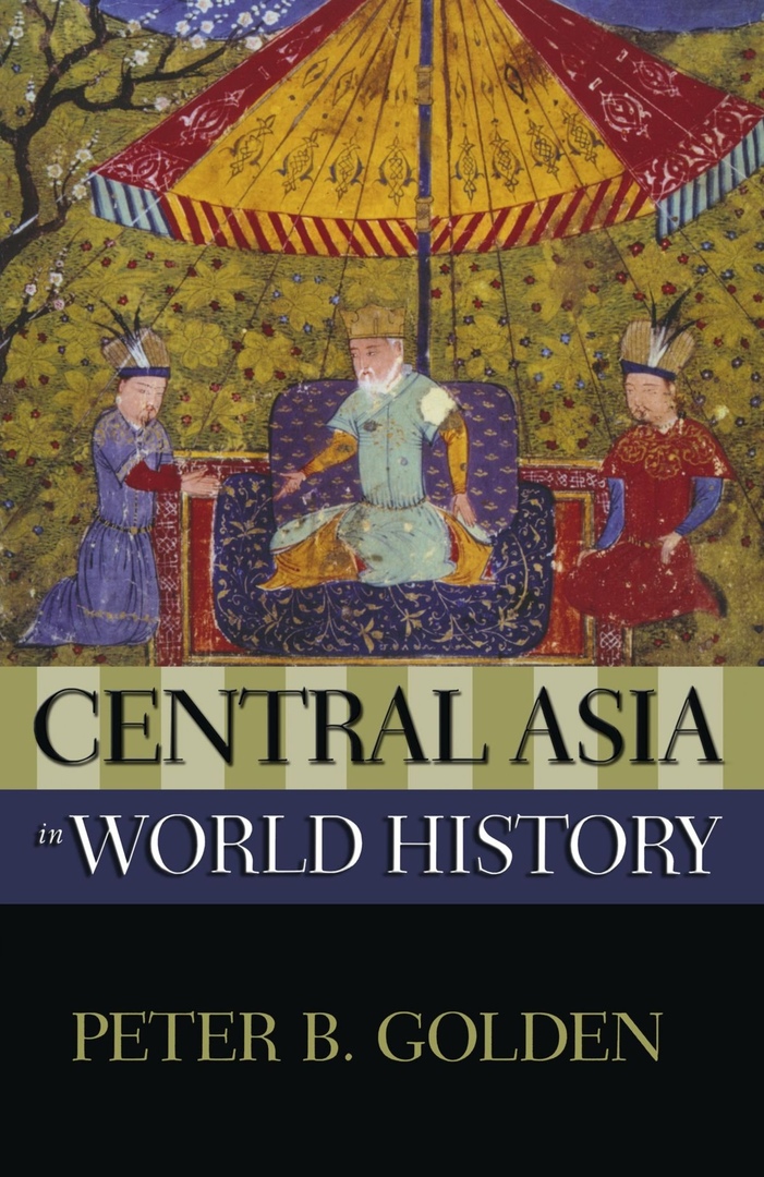 Central Asia In World History – Peter