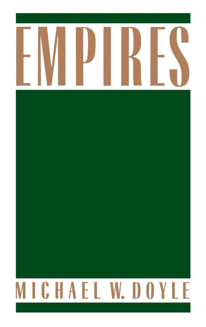 Empires – Michael W. Doyle Cornell University