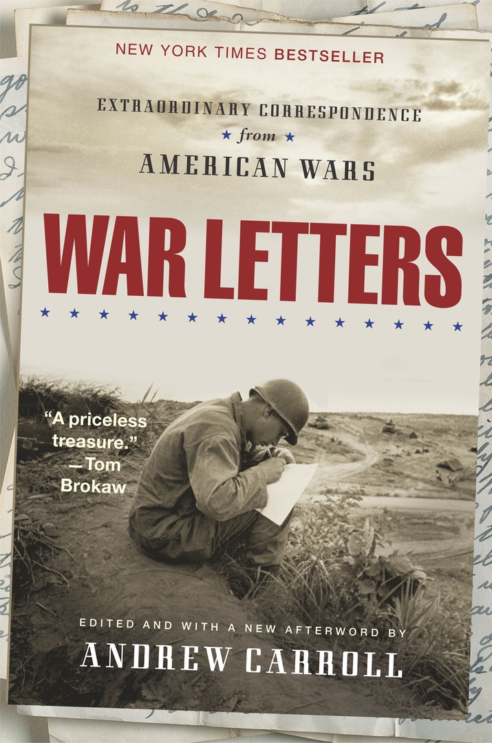 War Letters: Extraordinary Correspondence From American Wars