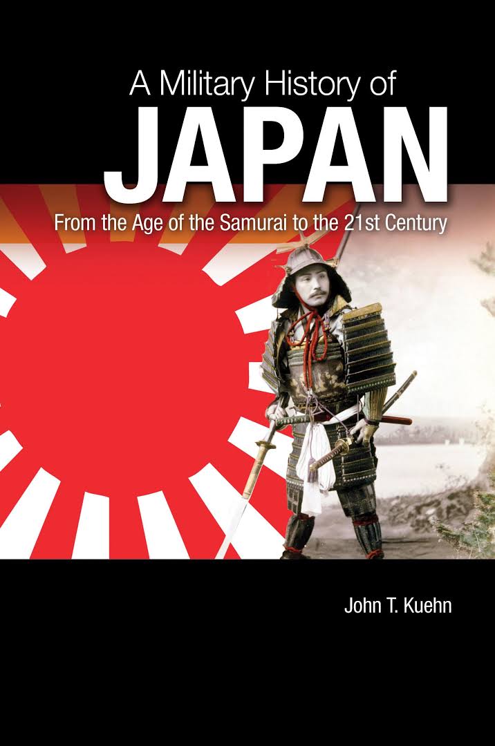 A Military History Of Japan: From