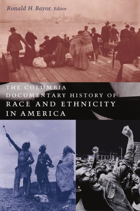 The Columbia Documentary History Of Race And