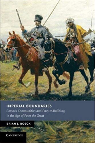 Imperial Boundaries: Cossack Communities And Empire-Building
