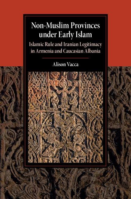 Non-Muslim Provinces Under Early Islam: Islamic