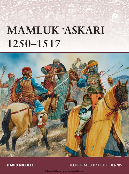 Mamluk ‘Askari, 1250–1517 (Warrior 173) –