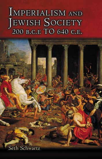 Imperialism And Jewish Society: 200 B.C.E.