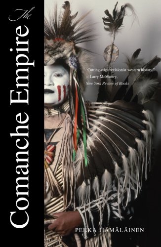 The Comanche Empire – Pekka Hämäläinen