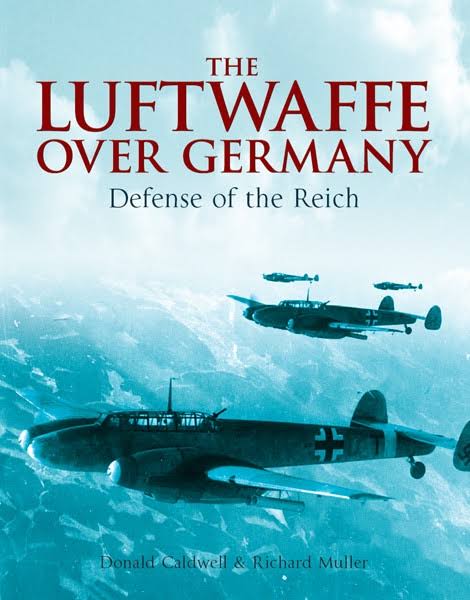 Luftwaffe Over Germany: Defense Of The