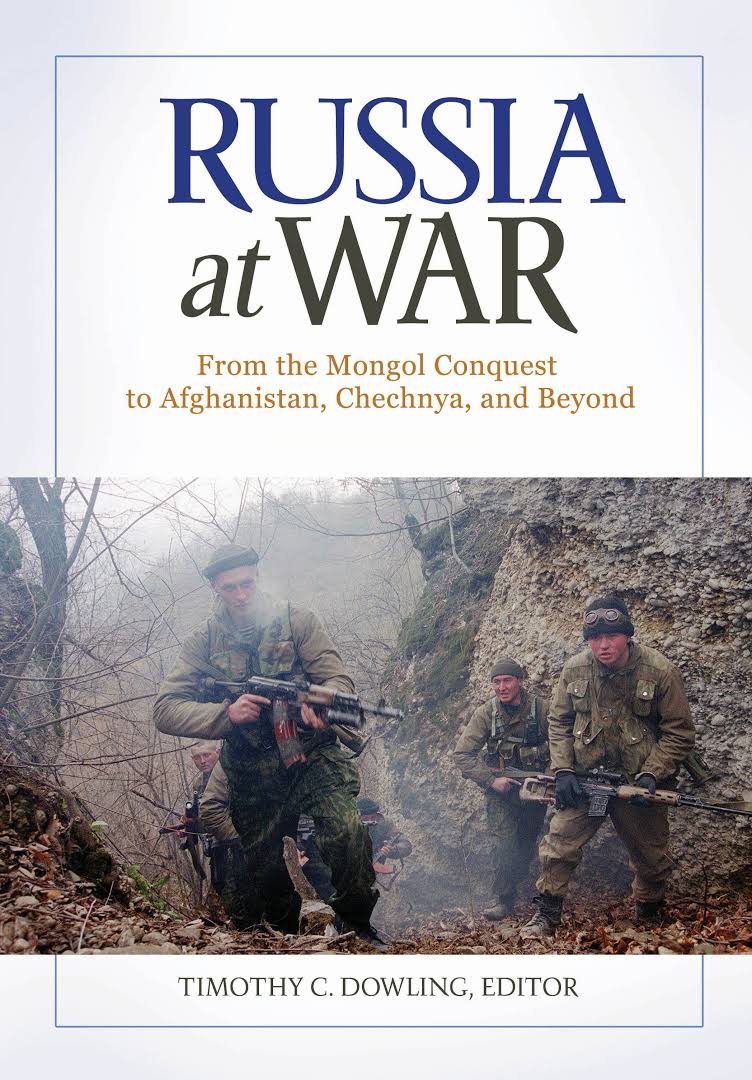 Russia At War: From The Mongol Conquest