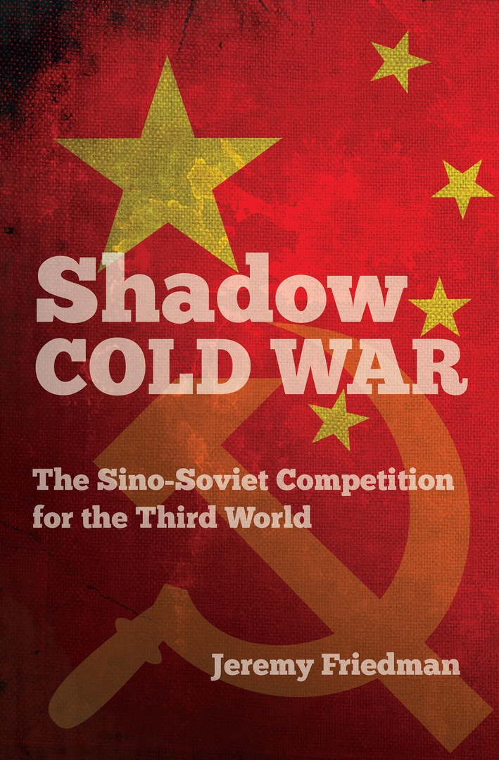 Shadow Cold War: The Sino-Soviet Competition
