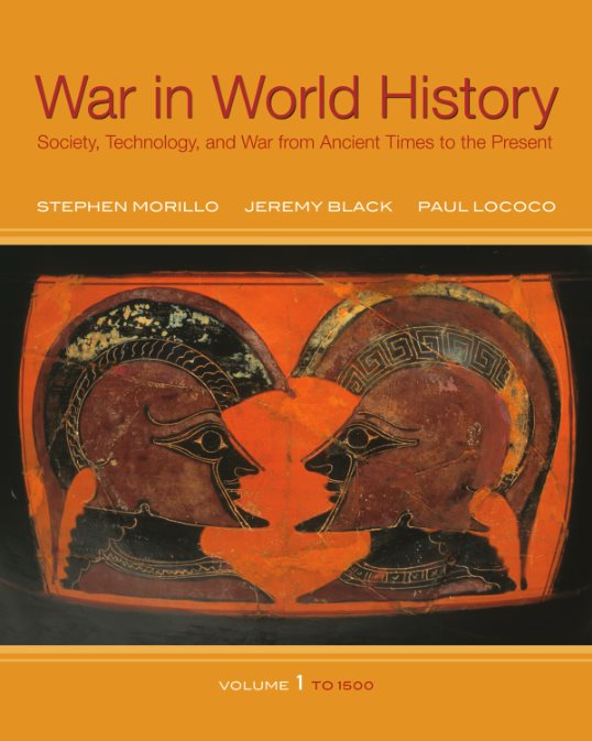 War In World History: Society, Technology,