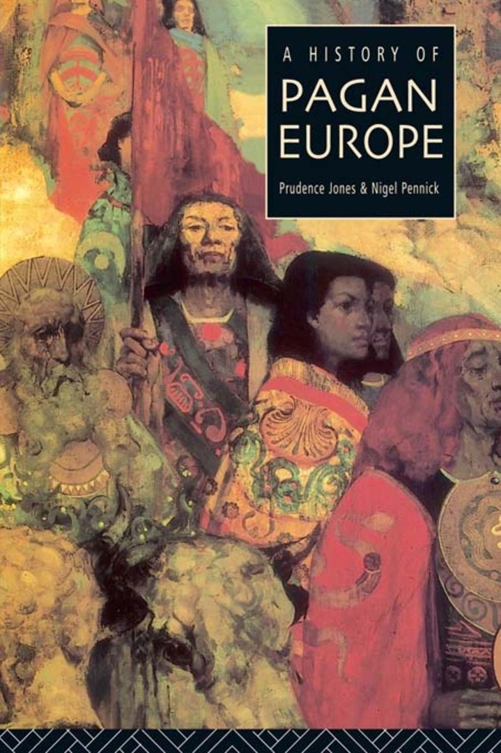 A History Of Pagan Europe –