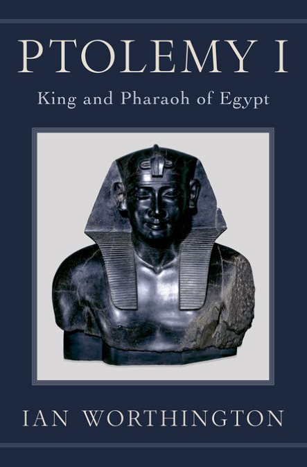 Ptolemy I: King And Pharaoh Of