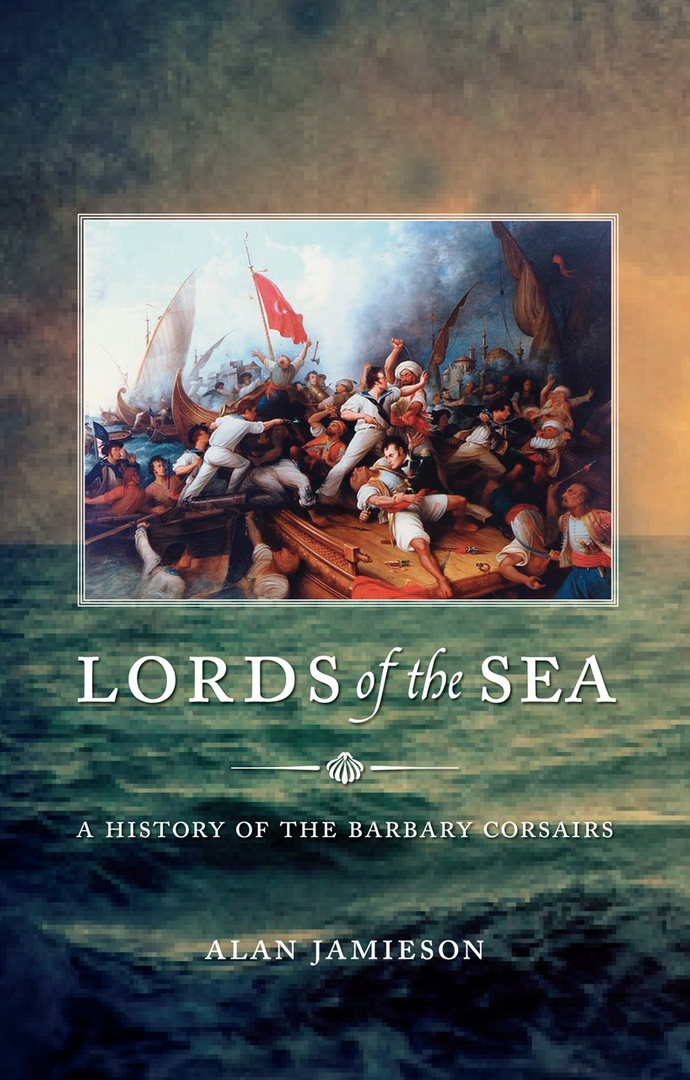 Lords Of The Sea: A History