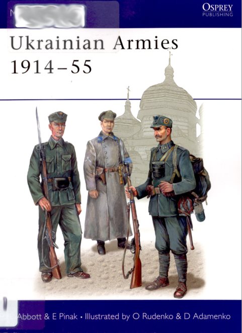 Ukrainian Armies 1914-55 (Men At Arms 412)