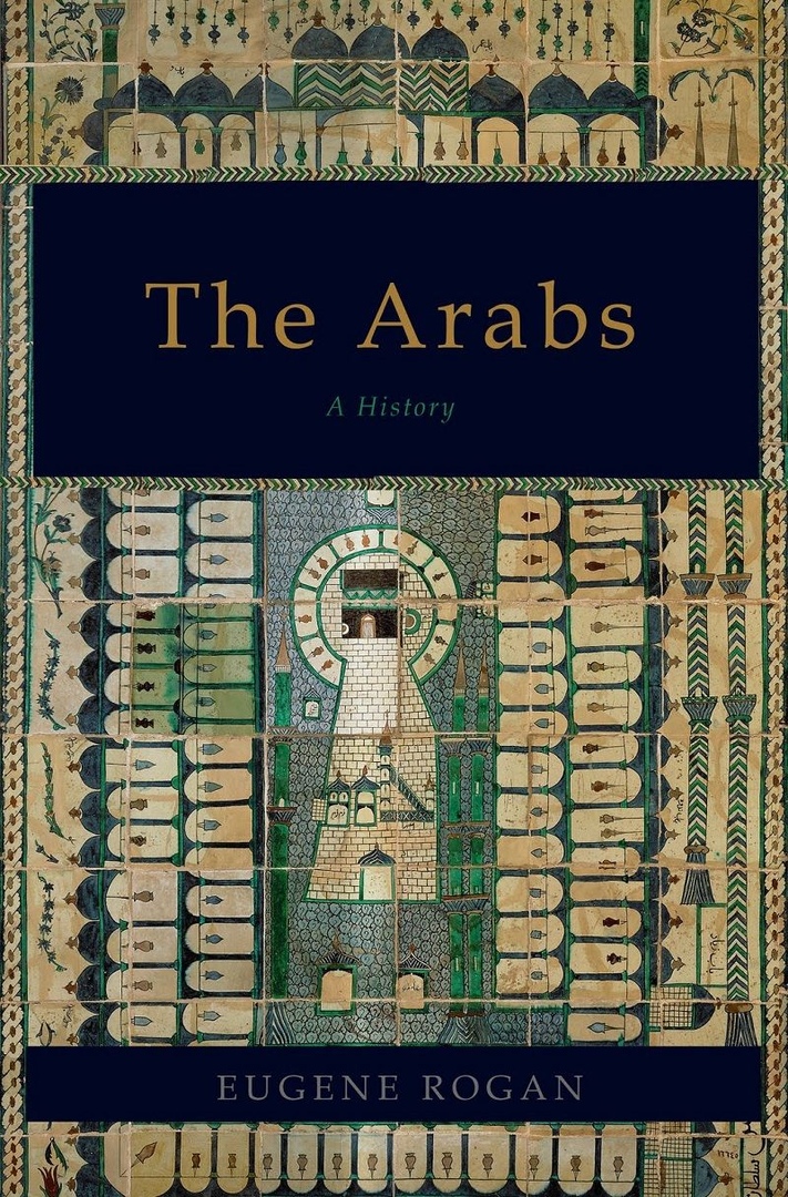 The Arabs: A History – Eugene