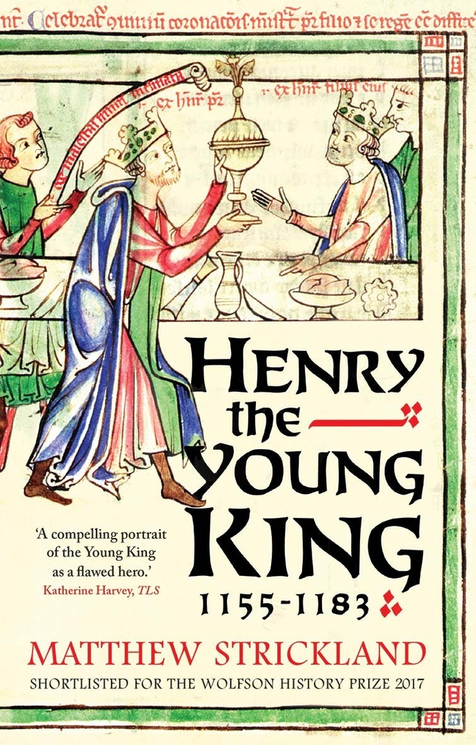 Henry The Young King, 1155-1183 –