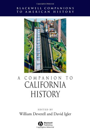 A Companion To California History – William