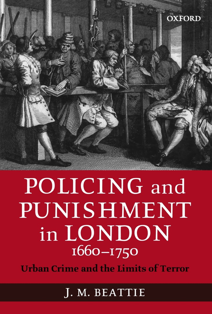 Policing And Punishment In London, 1660-1750:
