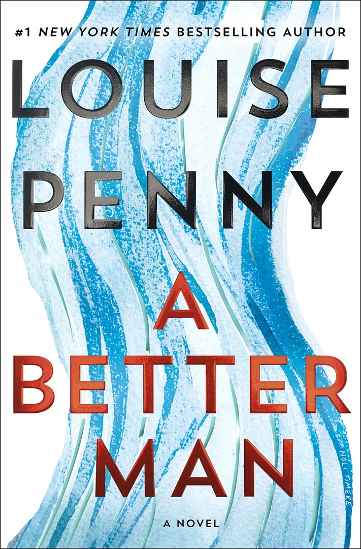 Louise Penny – A Better Man Genre: