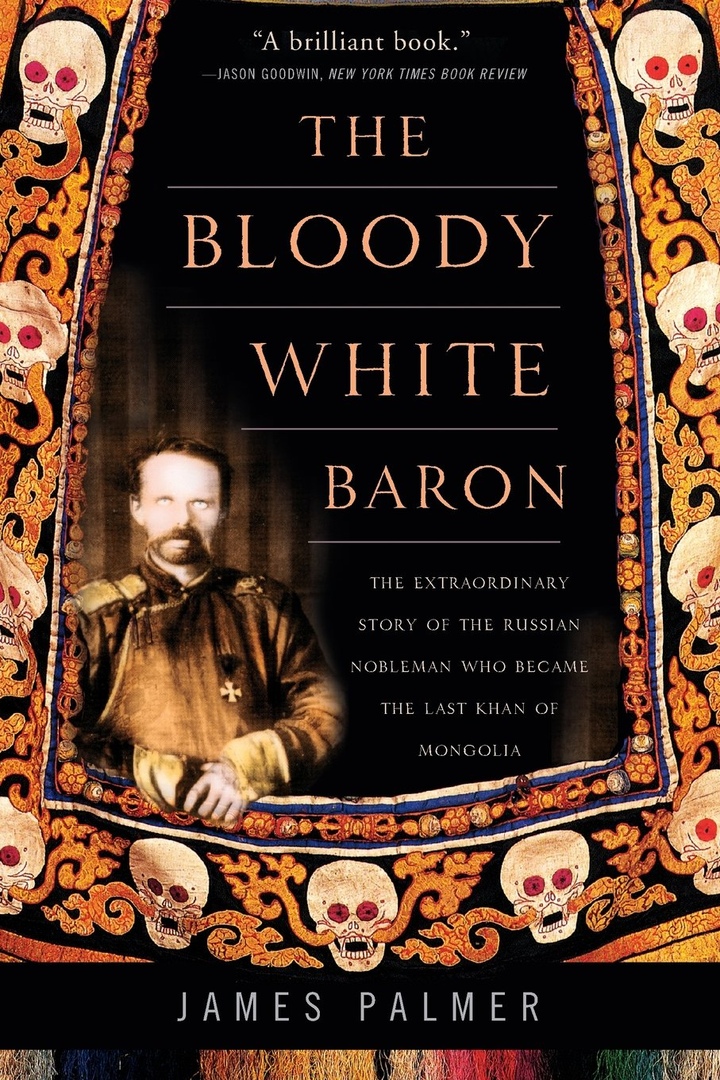 The Bloody White Baron: The Extraordinary Story