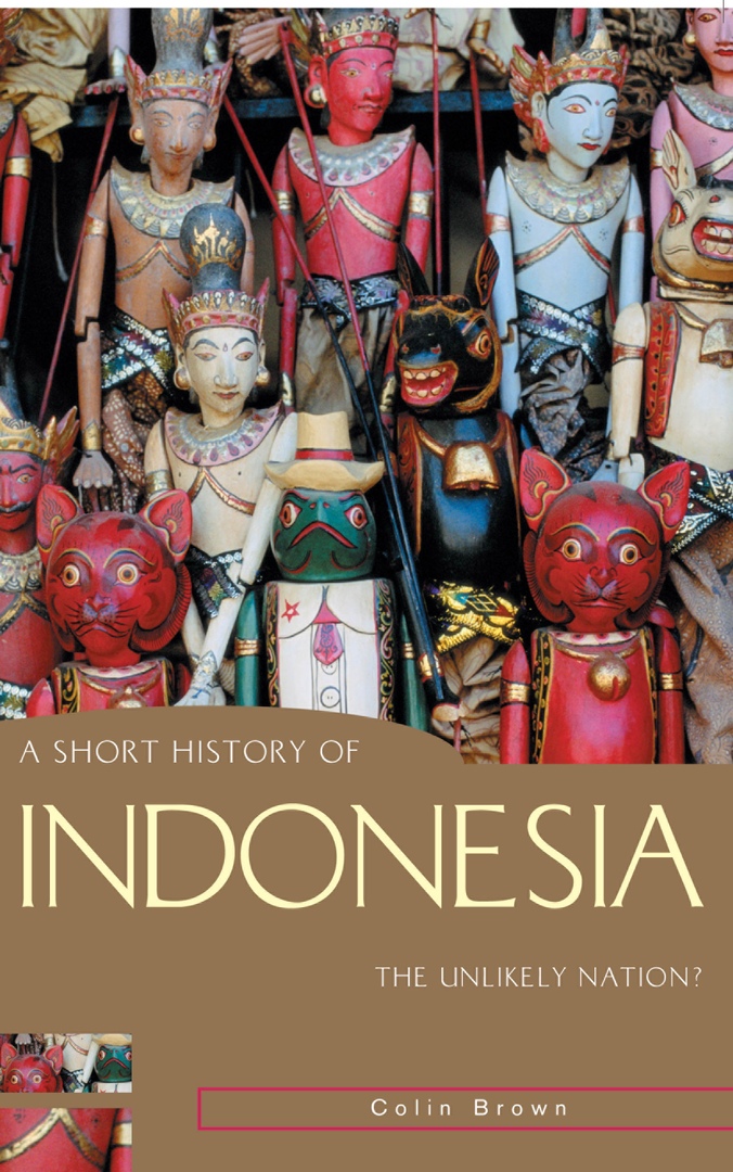 A Short History Of Indonesia – Colin