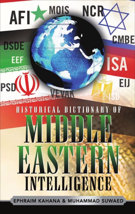 Historical Dictionary Of Middle Eastern Intelligence