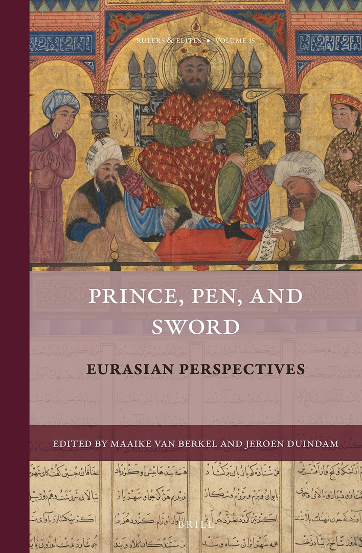 Prince, Pen, And Sword: Eurasian Perspectives –