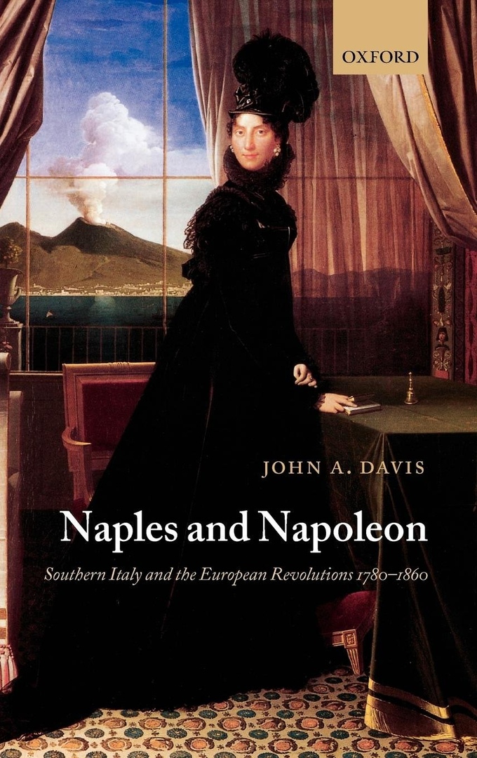 Naples And Napoleon: Southern Italy And The