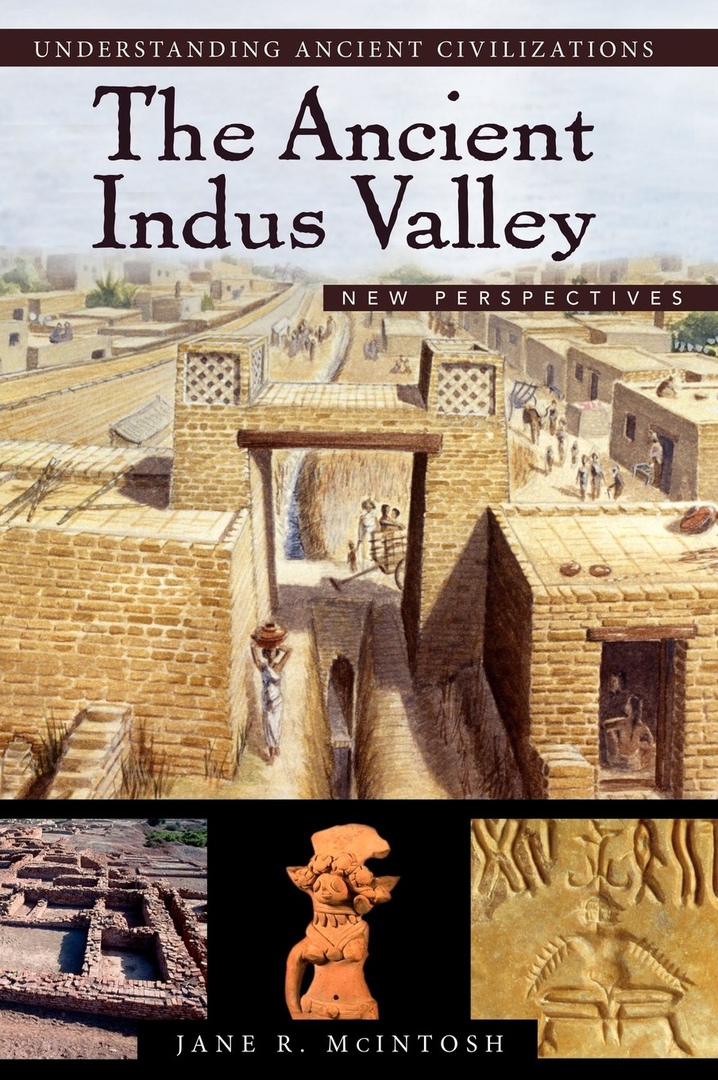 The Ancient Indus Valley: New Perspectives